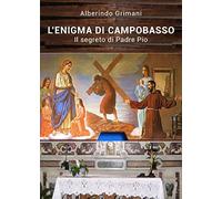 9791220320757 L'Enigma di Campobasso - Alberindo Grimani
