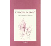 L'enigma di Edipo - Curi U. (cur.); Treu M. (cur.)