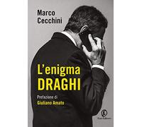 L'enigma Draghi