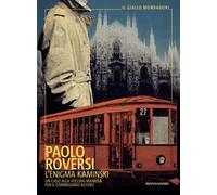 L'enigma Kaminski. Un caso alla vecchia maniera per il commissario Botero