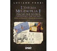 L'enigma Melencolia I: perché due diverse originali incisioni?