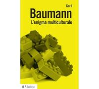 L'enigma multiculturale. Stati, etnie, religioni