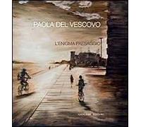 L'enigma paesaggio. Ediz. italiana e inglese