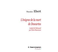 L'énigme de la mort de Descartes