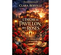 L'énigme du pavillon des roses