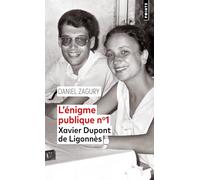 L'énigme publique n°1: Xavier Dupont de Ligonnès
