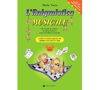 L'Enigmistica Musicale. Corso Di Teoria Musicale per Bambini Con Giochi E Quiz (