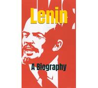 Lenin: A Biography