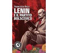 Lenin e il Partito bolscevico