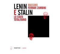 Lenin e Stalin. Lo stato totalitario