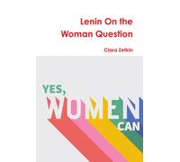 Lenin On the Woman Question