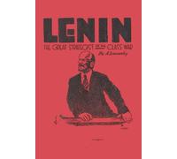 Lenin: The Great Strategist of the Class War