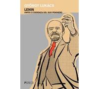 Lenin. Unità e coerenza del suo pensiero