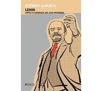 Lenin. Unità e coerenza del suo pensiero