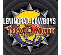 LENINGRAD COWBOYS - TERZO MONDO