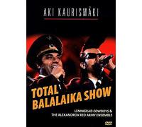 Leningrad Cowboys: Total Balalaika Show [DVD]