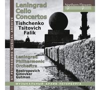 Leningrad Philharmonic Or Leningrad Cello Concertos: Tishchenko, Tzitovich (CD)