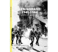 Leningrado 1941-1944. L'epico assedio