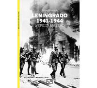 Leningrado 1941-1944. L'epico assedio - Forczyc Robert