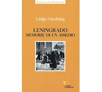 Libri Lidija Ginzburg - Leningrado. Memorie Di Un Assedio