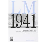 Leningrado/Mosca 1941. Torneo-Match per il Titolo di Campione Sovietico Assoluto