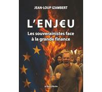 L'enjeu: Les souverainistes face à la grande finance