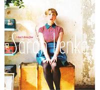 LENKA, SARAH - I DON'T DRESS FINE..