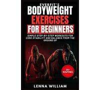 Lenna William EverFit's Bodyweight Exercises for Beginners (Tascabile) Everfit