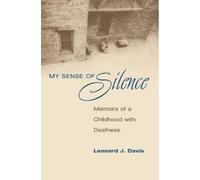 Lennard J. Davis My Sense of Silence (Tascabile) Creative Nonfiction