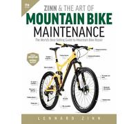 Lennard Zinn Zinn and the Art of Mountain Bike Maintenance, 7th Edit (Tascabile)