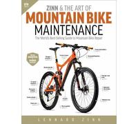 Lennard Zinn Zinn & the Art of Mountain Bike Maintenance (Tascabile)