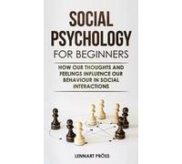Lennart Pröss Social Psychology for Beginners (Copertina rigida)