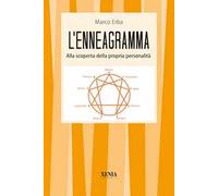 L' enneagramma. Alla scoperta della propria personalità