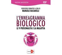 L'enneagramma biologico. Le 9 personalità e la malattia. DVD