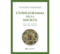 L'enneagramma della società. Mali del mondo, mali dell'anima - 20