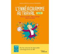 L'ennéagramme au travail en BD !: Bien se connaître - Mieux interagir - Libérer ses talents