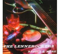 Lennerockers,the - Rebels & More