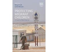 Lenni B. Benson Protecting Migrant Children (Copertina rigida)