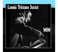 Lennie Tristano Sextet - Wow by Lennie Tristano