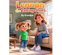 Lennon and the Talking Shoes