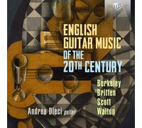 Lennox Berkeley Andrea Dieci: English Guitar Music of the 20th Century (CD)