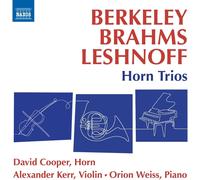 Lennox Berkeley Berkeley/Brahms/Leshnoff: Horn Trios (CD) Album