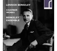 Lennox Berkeley Lennox Berkeley: Chamber Works (CD) Album