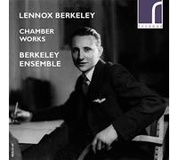 Lennox Berkeley Lennox Berkeley: Chamber Works (CD) Album