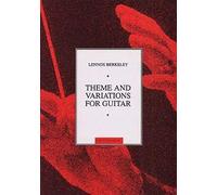 Lennox Berkeley: Thme and Variations Op.77 (Guitar)