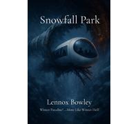 Lennox Bowley Snowfall Park (Tascabile)