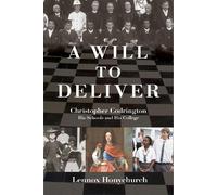 Lennox Honychurch A Will To Deliver (Copertina rigida)