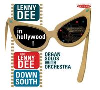 Lenny Dee Lenny Dee in Hollywood/Lenny Dee Down South: Organ Solos With Orc (CD)