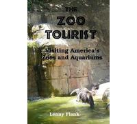 Lenny Flank The Zoo Tourist (Tascabile)