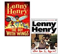 Lenny Henry 2 Books Collection Set (The Boy With Wings [Hardcover], Who am I again)